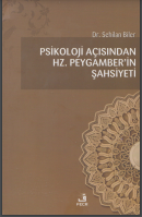 Psikoloji Açısından Hz. Peygamber'in Şahsiyeti